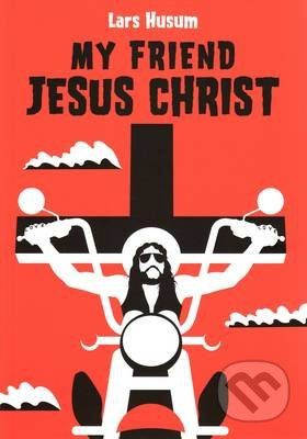 My Friend Jesus Christ - Lars Husum - kniha z kategorie Beletrie