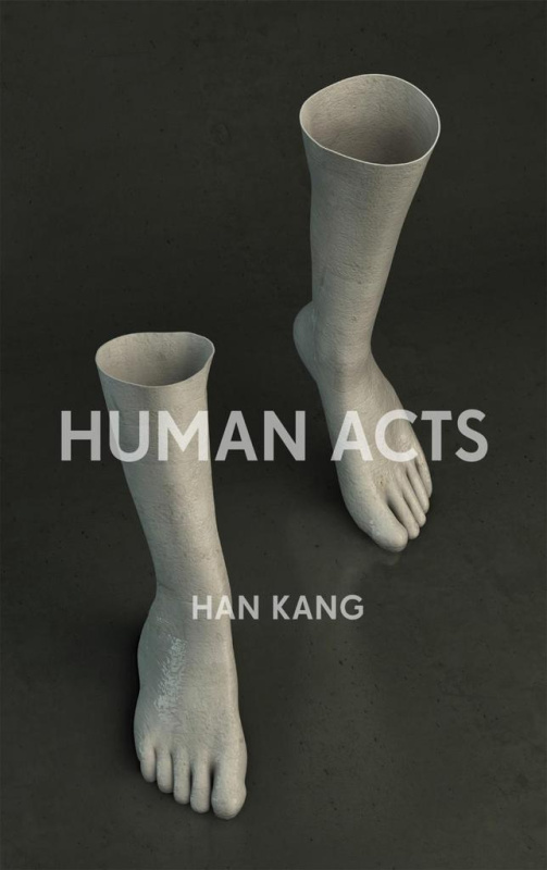 Human Acts - Han Kang - kniha z kategorie Společenská beletrie