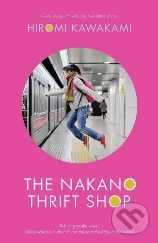 The Nakano Thrift Shop - Hiromi Kawakami - kniha z kategorie Beletrie