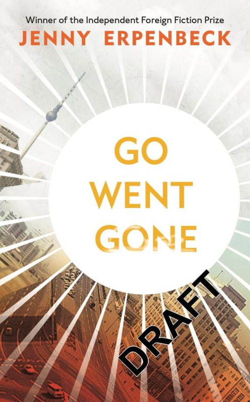 Go, Went, Gone - Jenny Erpenbeck - kniha z kategorie Beletrie