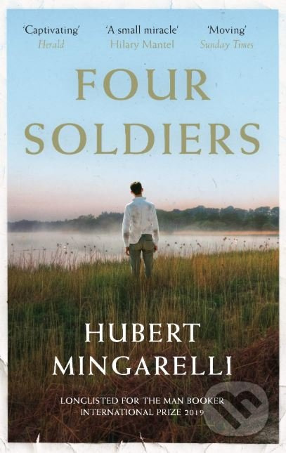 Four Soldiers - Hubert Mingarelli - kniha z kategorie Beletrie