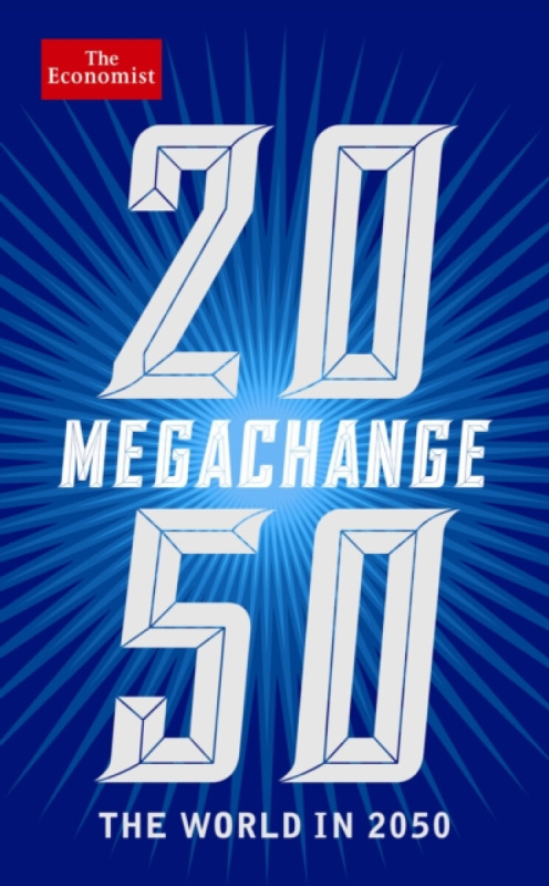 The Economist: Megachange - The Economist