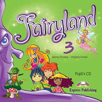 Fairyland 3 Pupil´s CD (1) Express Publishing