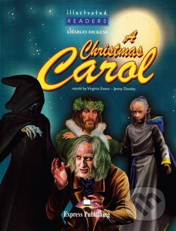Illustrated Readers 4 B1 - Christmas Carol - Charles Dickens - audiokniha z kategorie Jazykové učebnice a slovníky