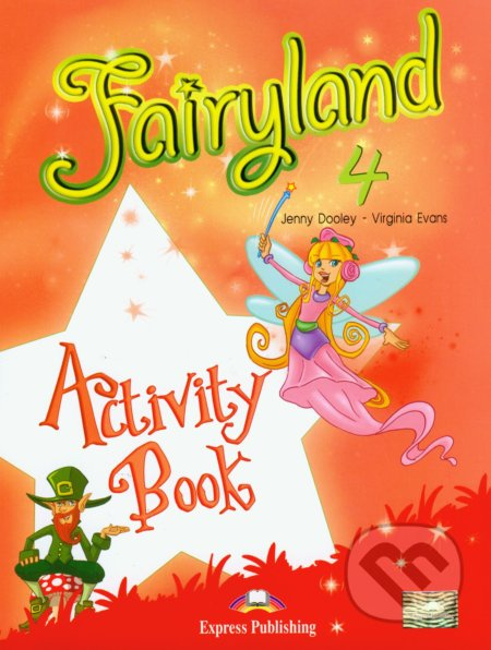 Fairyland 4: Activity Book - Virginia Evans, Jenny Dooley - kniha z kategorie Jazykové učebnice a slovníky