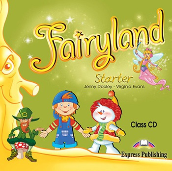 Fairyland Starter Class CD Express Publishing