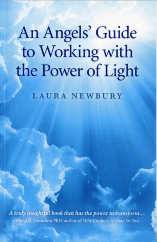 An Angels` Guide to Working with the Power of Light - Laura Newbury