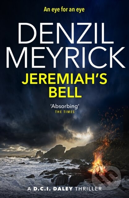 Jeremiah's Bell (A D.C.I. Daley Thriller) - Denzil Meyrick - kniha z kategorie Detektivky, thrillery a horory