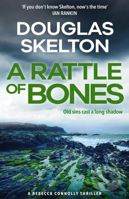 A Rattle of Bones (A Rebecca Connolly Thriller) - Douglas Skelton - kniha z kategorie Detektivky, thrillery a horory