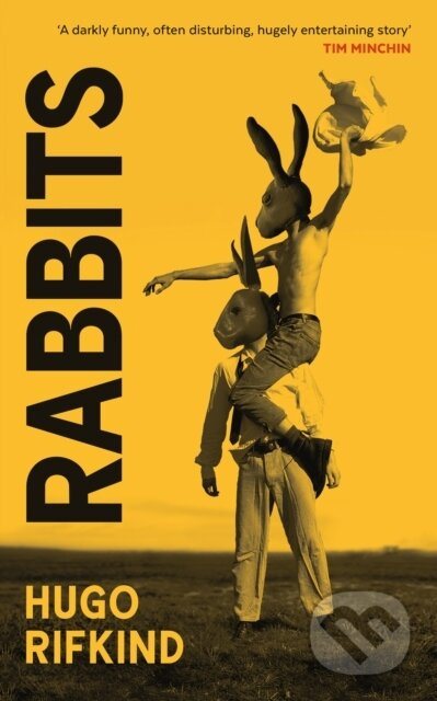 Rabbits ('Darkly funny as Saltburn, but with kilts' - Val McDermid) - kniha z kategorie Detektivky, thrillery a horory