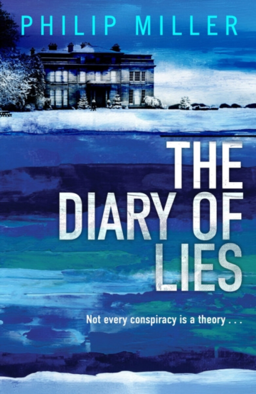 Birlinn General Diary of Lies - Miller, Philip