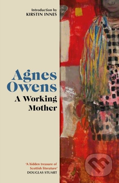 A Working Mother - Agnes Owens - kniha z kategorie Beletria