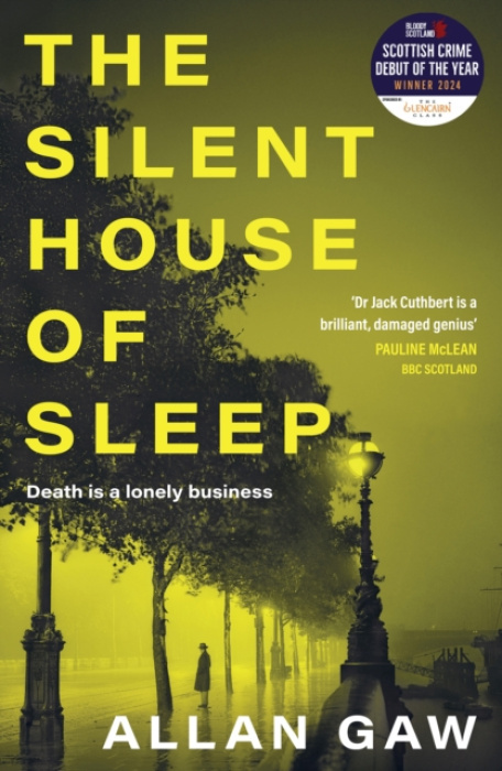 Birlinn General Silent House of Sleep - Gaw, Allan, MD, PhD