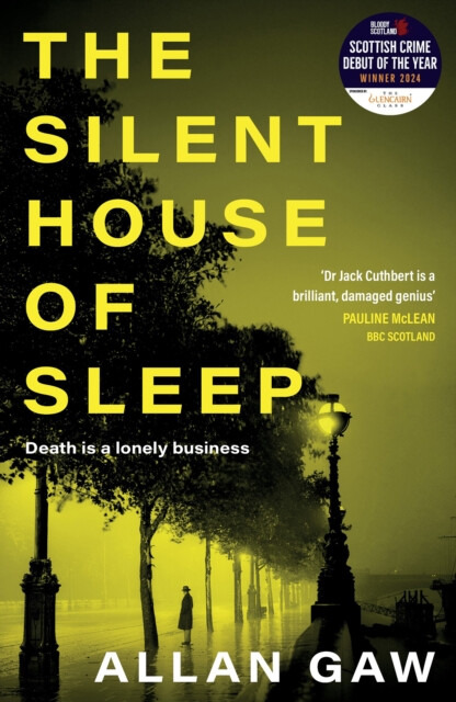 Birlinn General Silent House of Sleep - Gaw, Allan, MD, PhD
