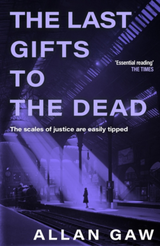 Birlinn General Last Gifts to the Dead - Gaw, Allan, MD, PhD
