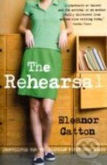 The Rehearsal - Eleanor Catton - kniha z kategorie Beletrie