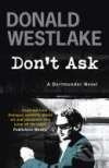 Don`t Ask - Donald Westlake