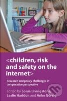 Children, Risk and Safety on the Internet : Research and Policy Challenges in Comparative Perspective - kniha z kategorie Odborné a naučné
