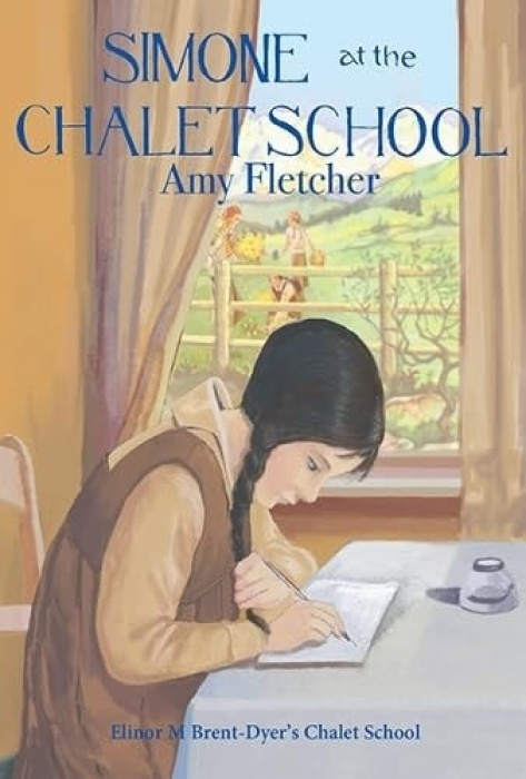 Girls Gone By Publishers Simone at the Chalet School - Fletcher, Amy