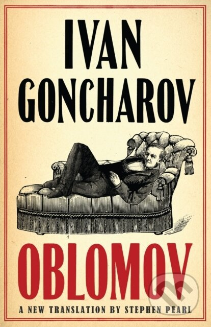Oblomov - Ivan Goncharov - kniha z kategorie Společenská beletrie
