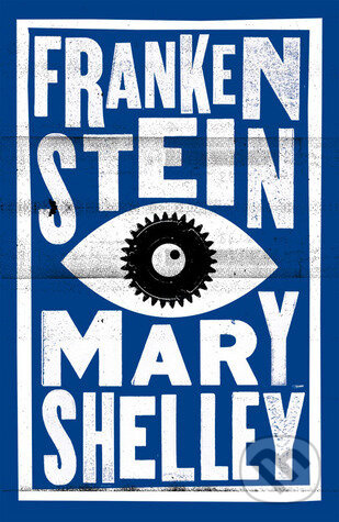 Frankenstein - Mary Shelley