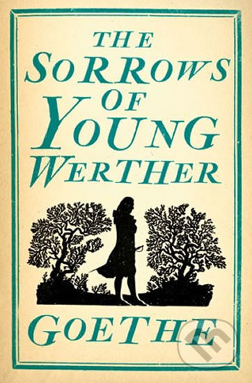 The Sorrows of Young Werther - Johann Wolfgang Goethe - kniha z kategorie Odborné a naučné