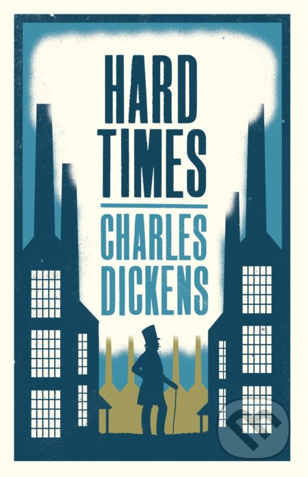 Hard Times - Charles Dickens