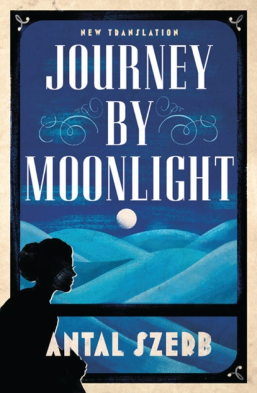 Journey by Moonlight Alma Books Ltd