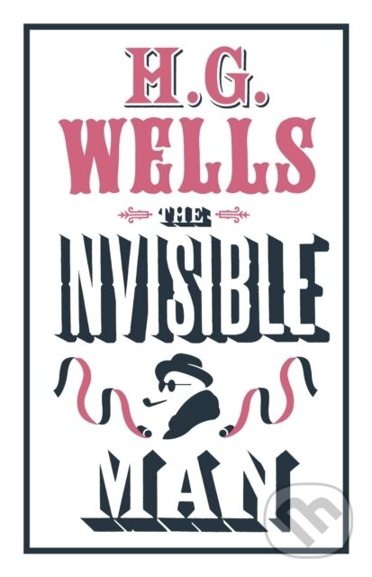 The Invisible Man (Annotated Edition (Alma Classics Evergreens)) - kniha z kategorie Beletria
