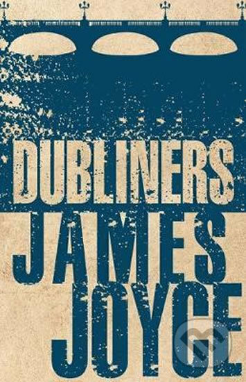 Dubliners - James Joyce