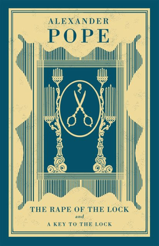 The Rape of the Lock and A Key to the Lock - Alexander Pope