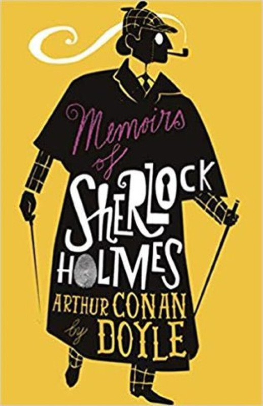 The Memoirs of Sherlock Holmes - Sir Arthur Conan Doyle