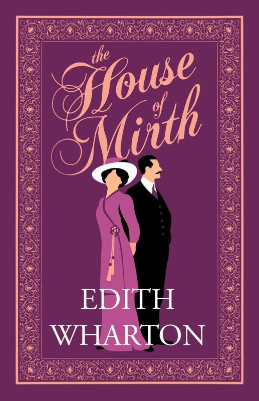 The House of Mirth - Edith Whartonová