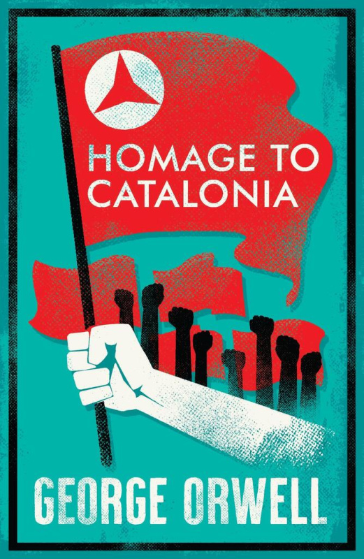 Homage To Catalonia - George Orwell