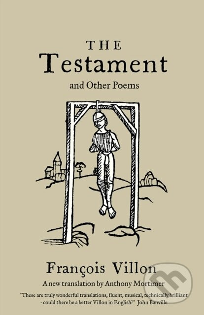 The Testament and Other Poems: New Translation - Francois Villon - kniha z kategorie Poezie