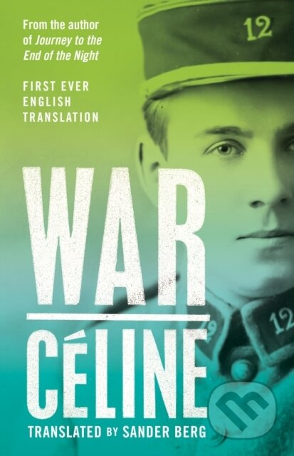 War - Louis-Ferdinand Celine - kniha z kategorie Společenská beletrie