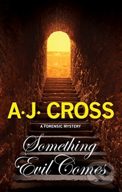 Something Evil Comes - A.J. Cross - kniha z kategorie Detektivky, thrillery a horory