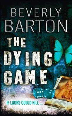 The Dying Game - Beverly Barton - kniha z kategorie Beletrie