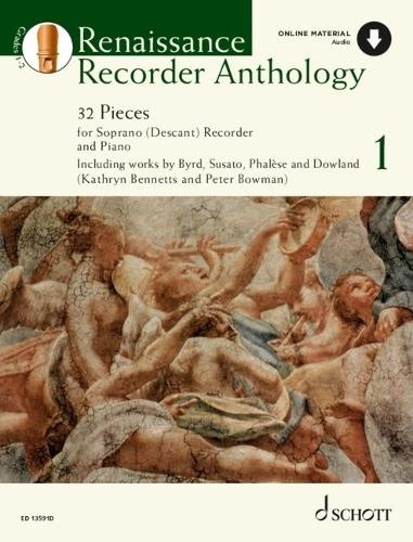 Renaissance Recorder Anthology 1 Band 1, 32 StuCke fur Sopran-BlockfloTe Und Klavier Schott Music Ltd