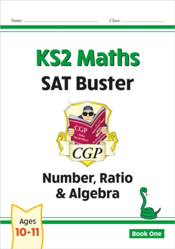 KS2 Maths SAT Buster: Number, Ratio & Algebra - Book 1 (for the 2027 tests) - CGP Books