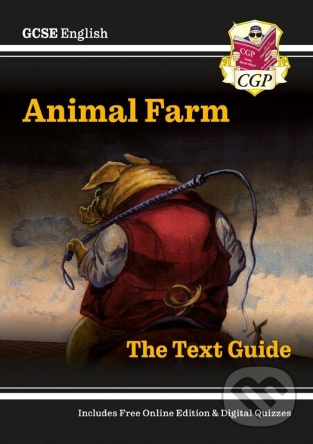 GCSE English Text Guide - Animal Farm includes Online Edition & Quizzes