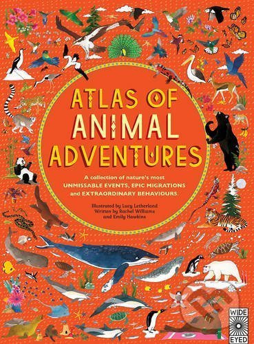 Atlas of Animal Adventures - Rachel Williams - kniha z kategorie Naučné knihy