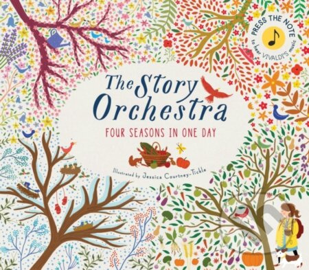 The Story Orchestra: Four Seasons in One Day (Press the note to hear Vivaldi's music) - kniha z kategorie Pro děti