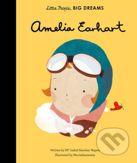 Amelia Earhart - Maria Isabel Sánchez Vegara, Maria Diamantes (ilustrácie) - kniha z kategorie Naučné knihy