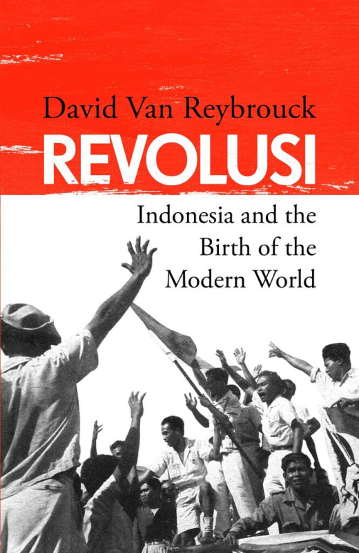Revolusi (Indonesia and the Birth of the Modern World) - kniha z kategorie Historie