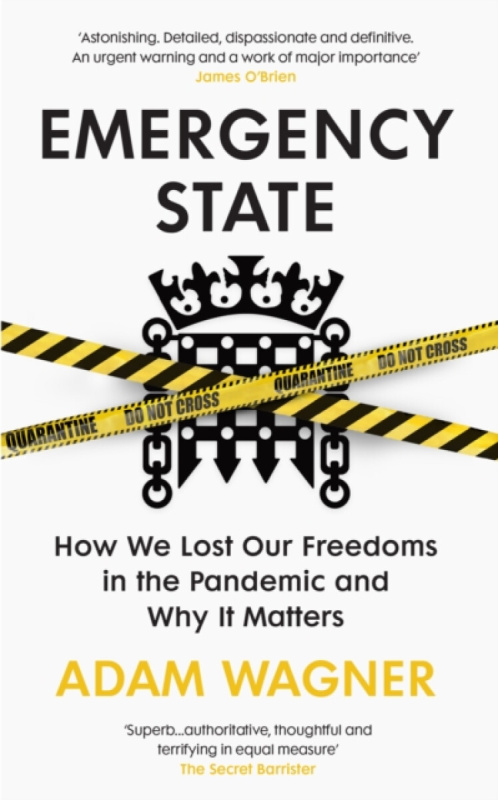 Emergency State (How We Lost Our Freedoms in the Pandemic and Why it Matters) - kniha z kategorie Politológia a politika