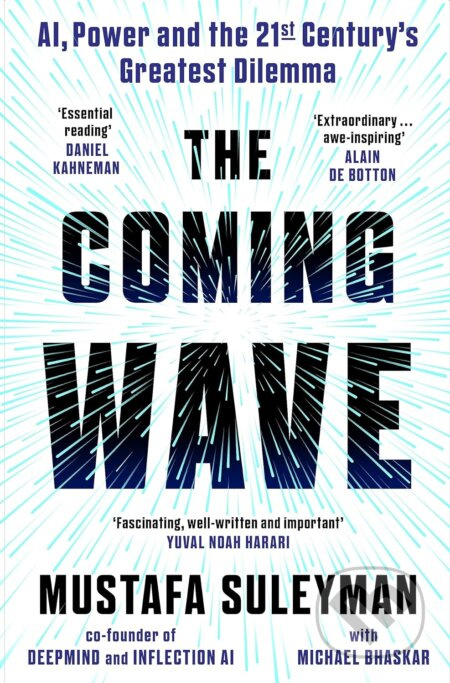 The Coming Wave - Mustafa Suleyman, Michael Bhaskar - kniha z kategorie Odborné a naučné