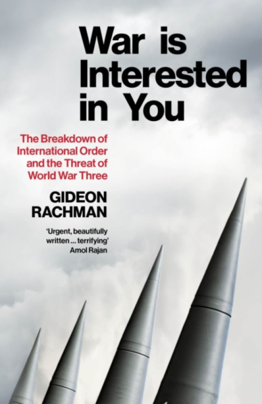 Vintage Publishing War Is Interested In You - Rachman, Gideon