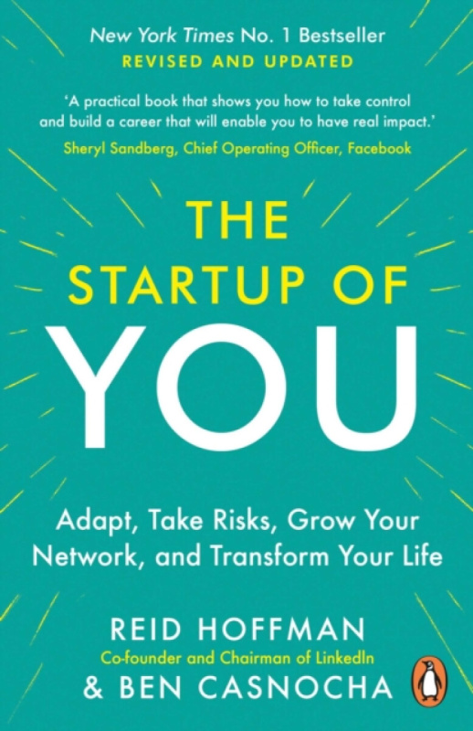 The Start-up of You - Reid Hoffman, Ben Casnocha