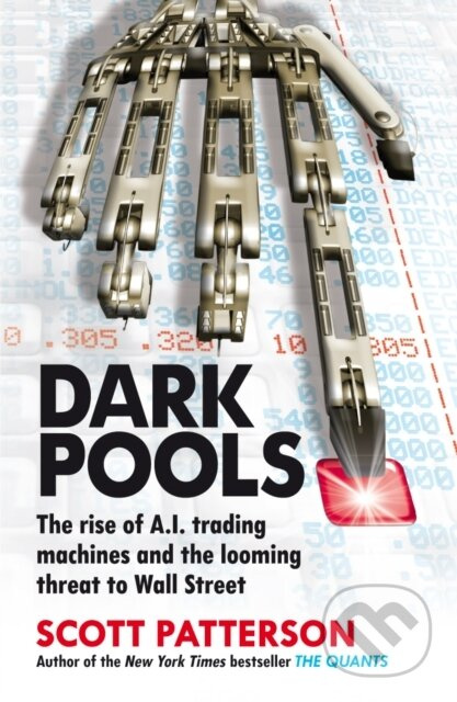Dark Pools - Scott Patterson - kniha z kategorie Byznys a management
